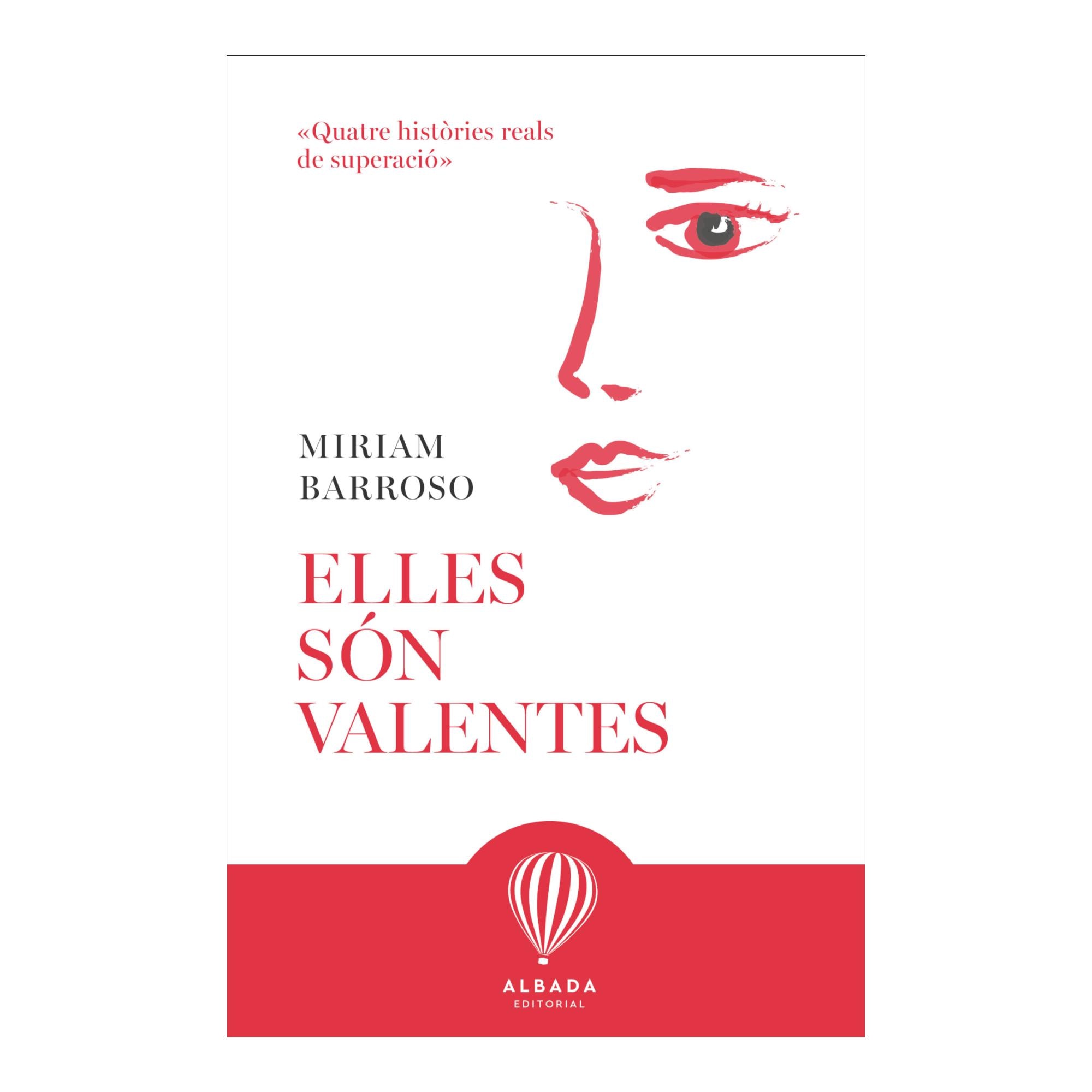 Imagem 0 de Elles són valentes: Quatre històries reals de superació (Capa mole com abas)