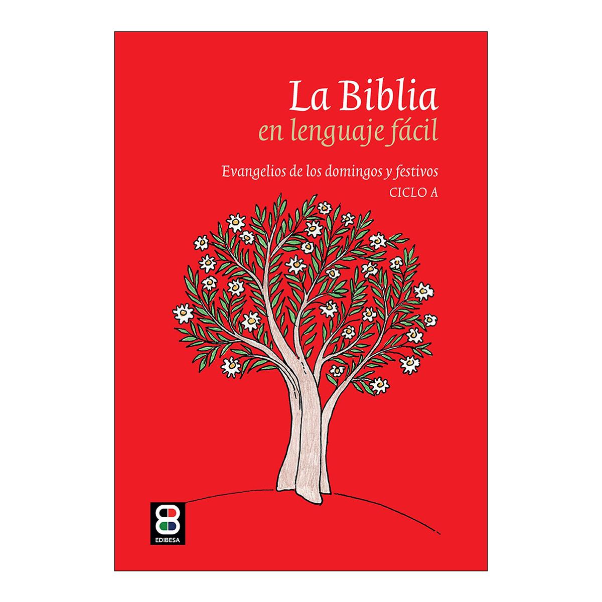 La biblia en lenguaje fácil.Ciclo a: Evangelios de los domingos y festivos (Capa mole com abas) 1