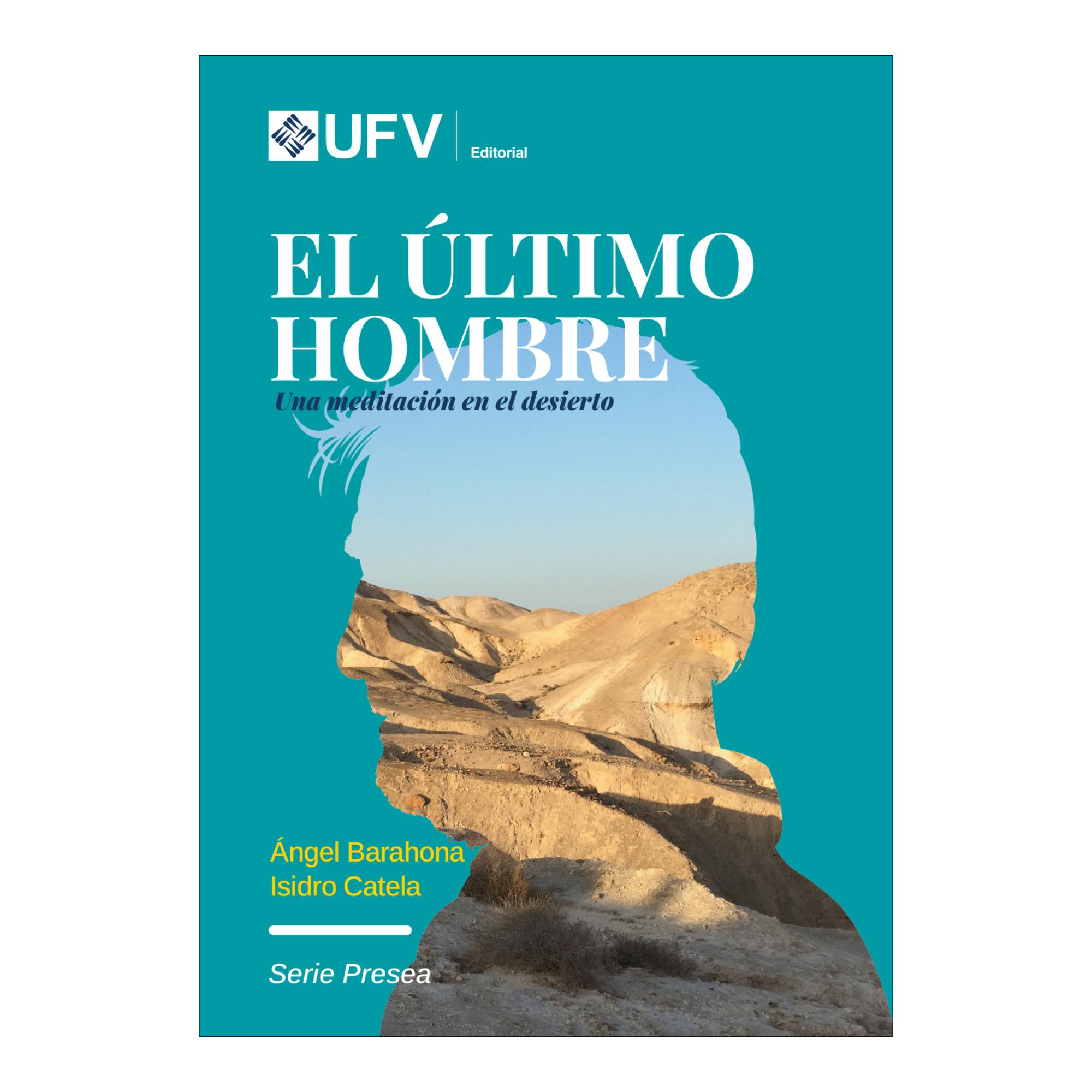 Imagem 0 de El último hombre.Una meditación en el desierto