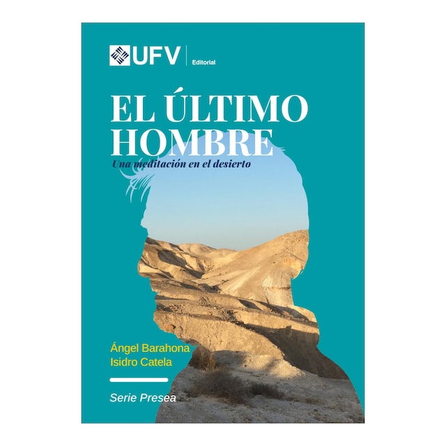 Imagem 0 de El último hombre.Una meditación en el desierto