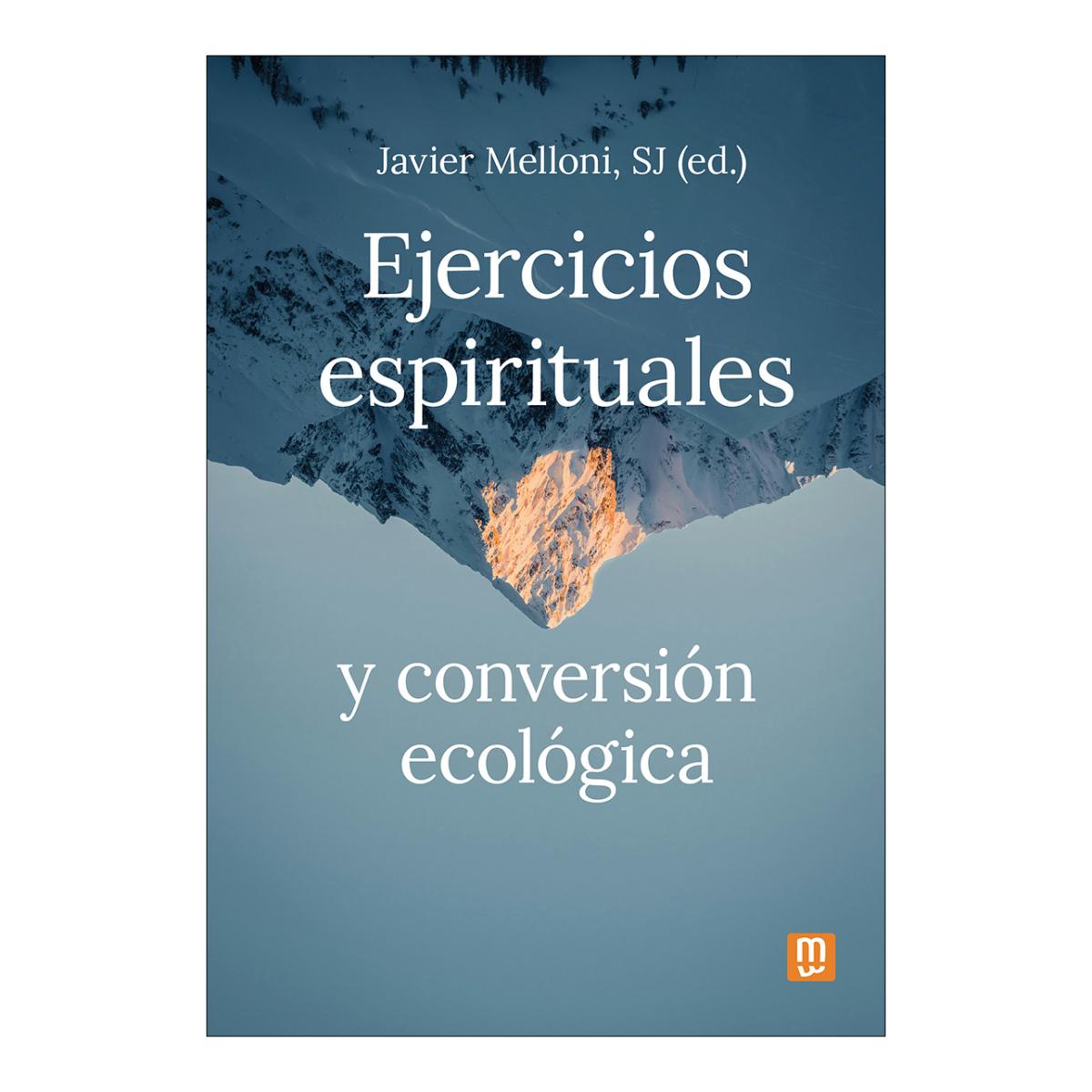 Ejercicios espirituales y conversión ecológica (Capa mole) 1