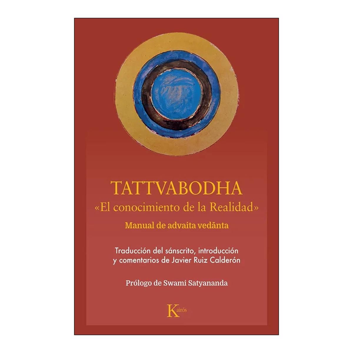 Imagem 0 de Tattvabodha: El conocimiento de la Realidad. Manual de advaita vedânta (Capa mole com abas)