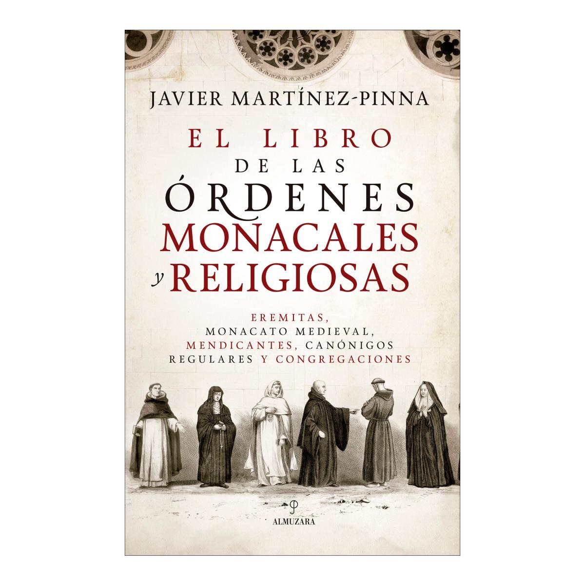 Imagem 0 de El libro de las órdenes monacales y religiosas: Eremitas, monacato medieval, mendicantes, canónigos regulares y congregaciones (Capa mole)