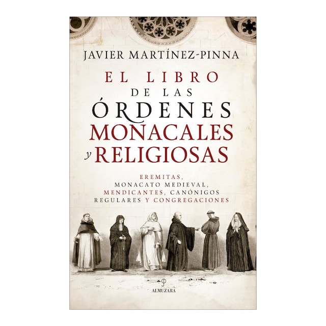 Imagem 0 de El libro de las órdenes monacales y religiosas: Eremitas, monacato medieval, mendicantes, canónigos regulares y congregaciones (Capa mole)
