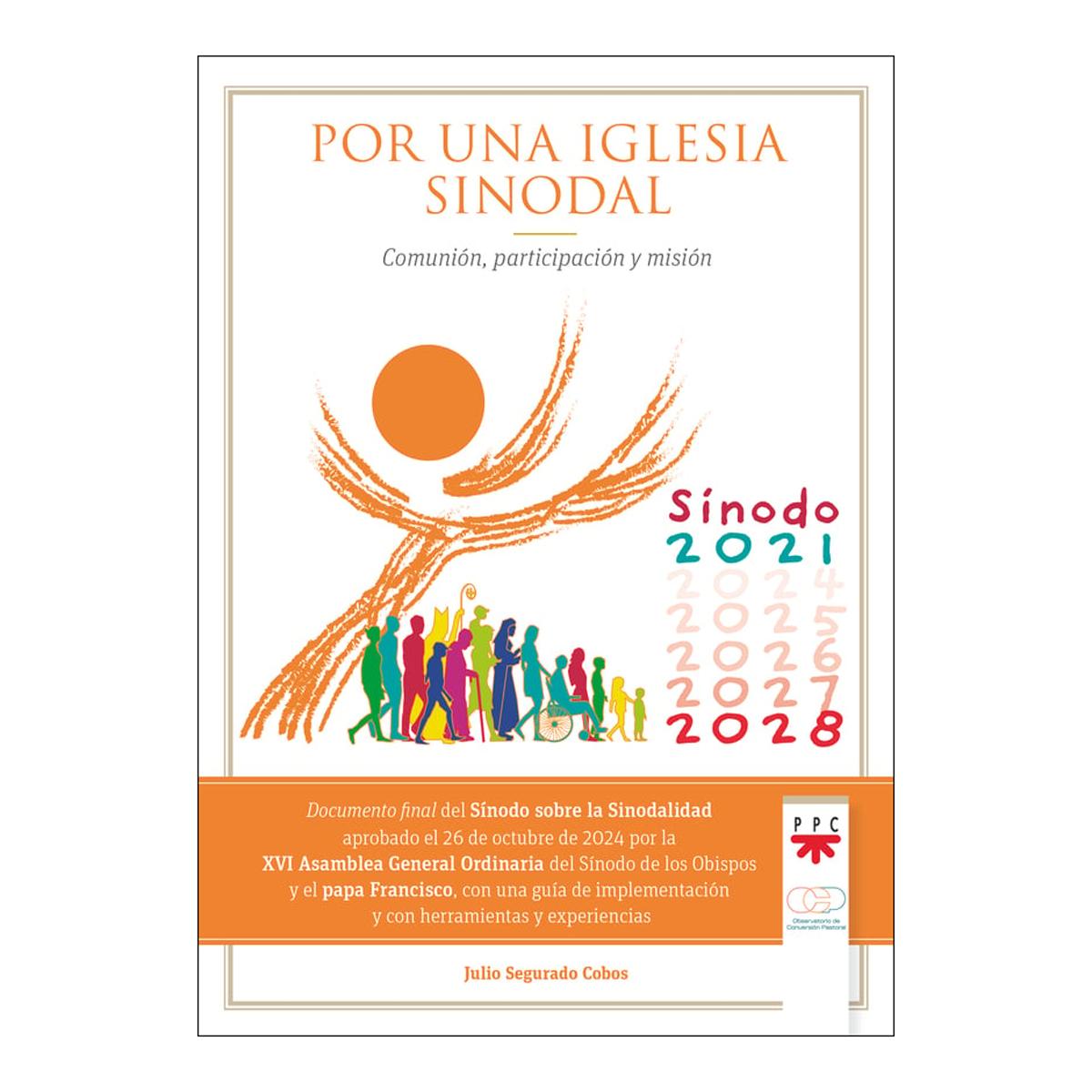 Por una iglesia sinodal: Comunión, participación y misión