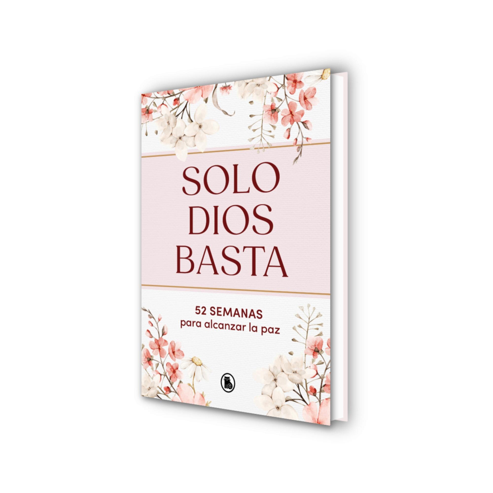 Solo Dios basta: 52 semanas para alcanzar la paz (Capa dura) 2