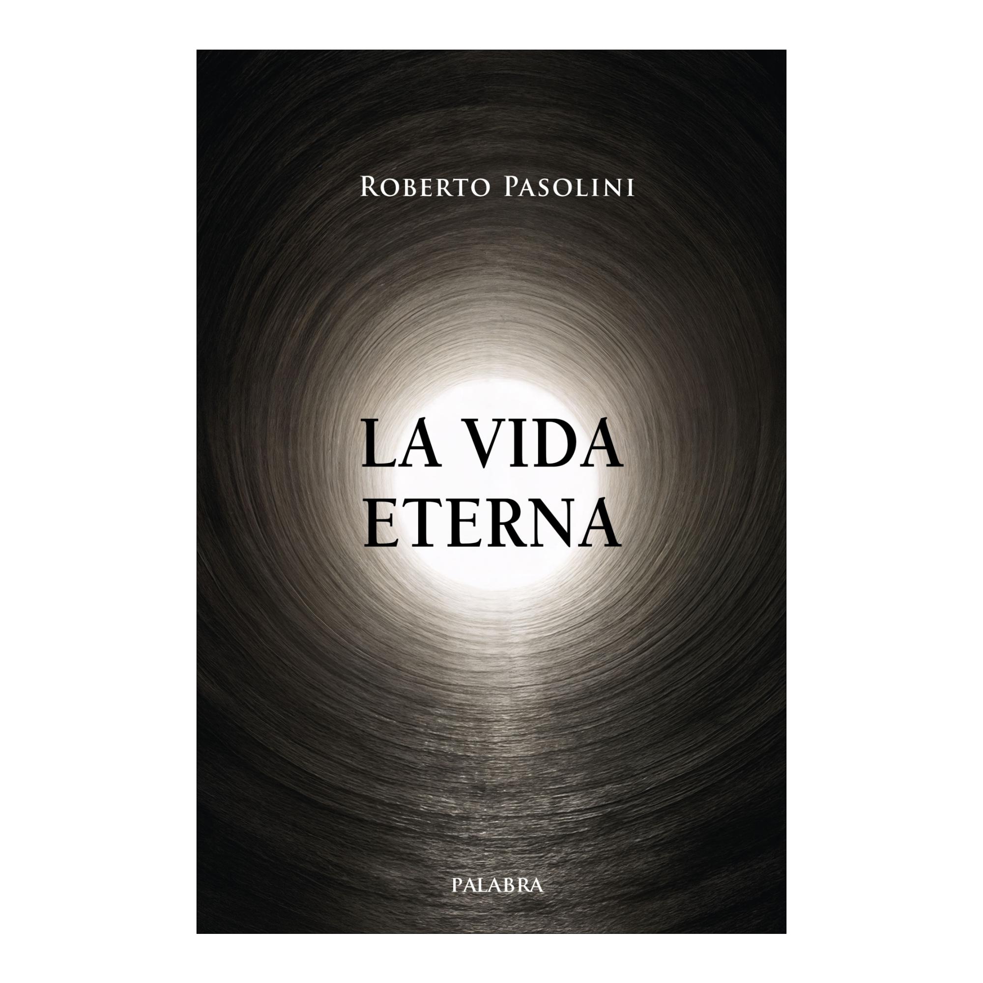 La vida eterna (Capa mole com abas) 1