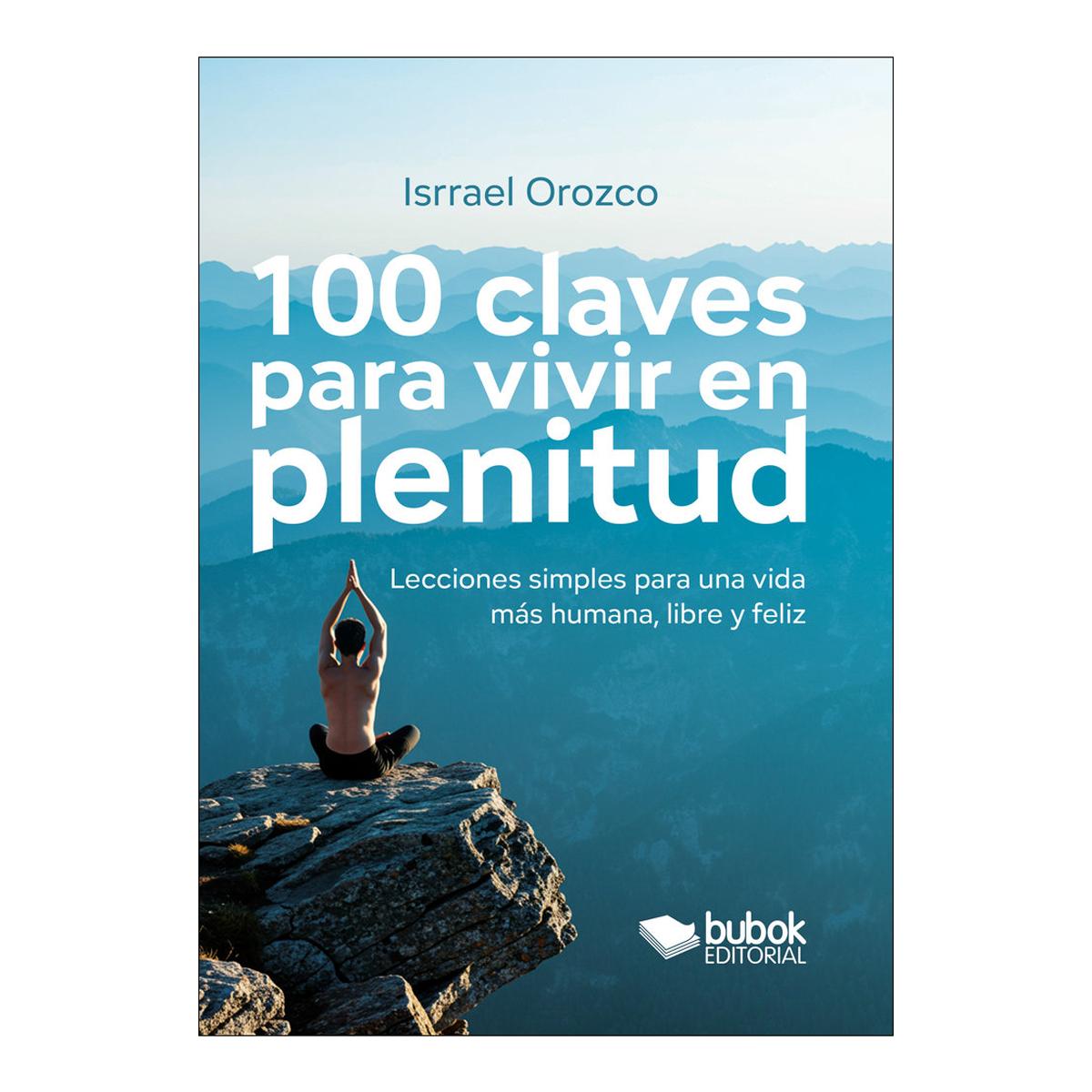 100 claves para vivir en plenitud 1