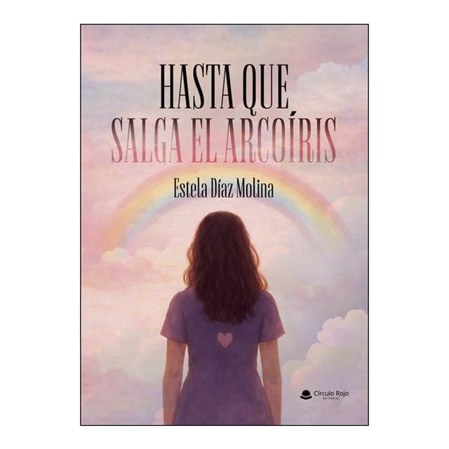 Hasta que salga el arcoíris 1