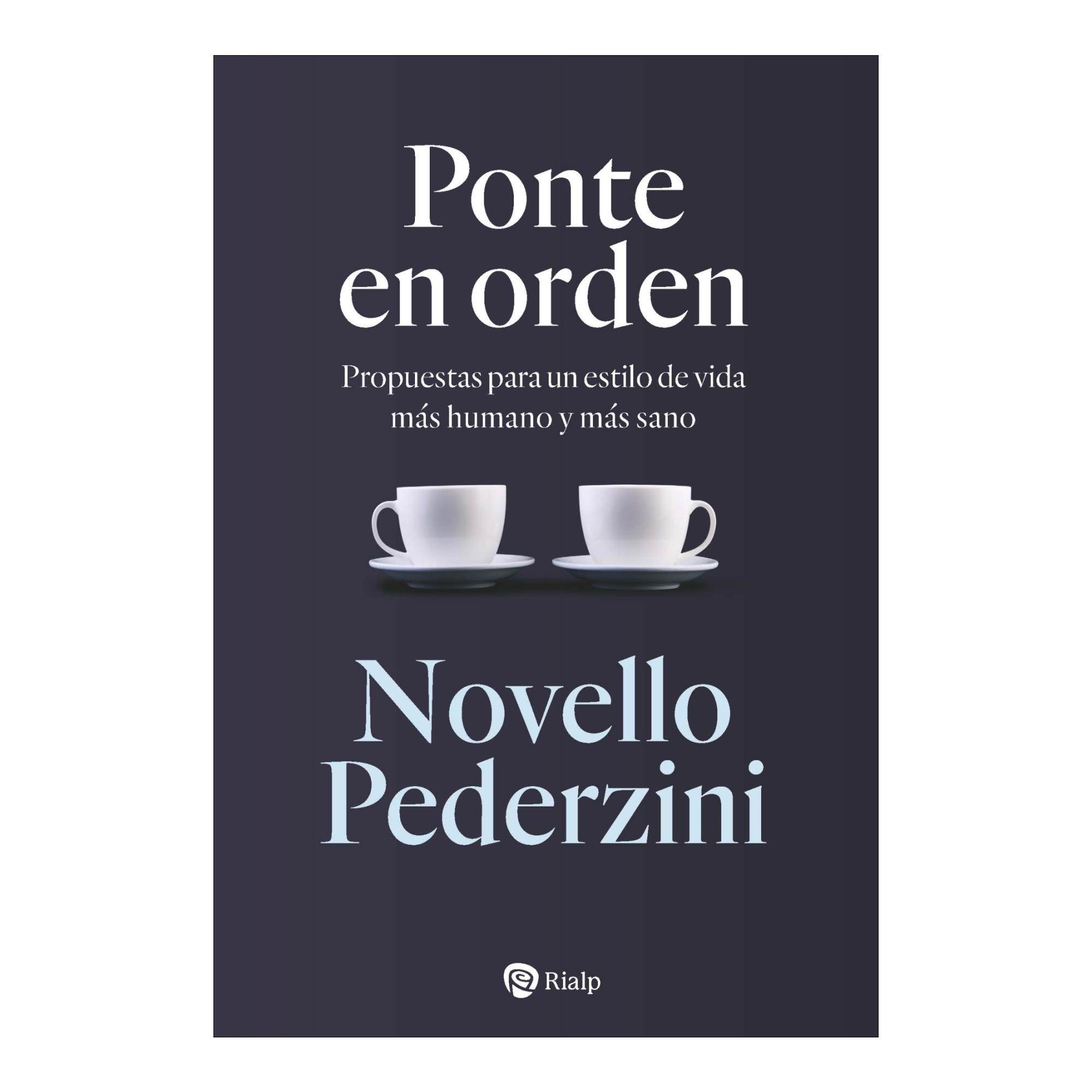 Imagem 0 de Ponte en orden: Propuestas para un estilo de vida más humano y más sano (Capa mole)