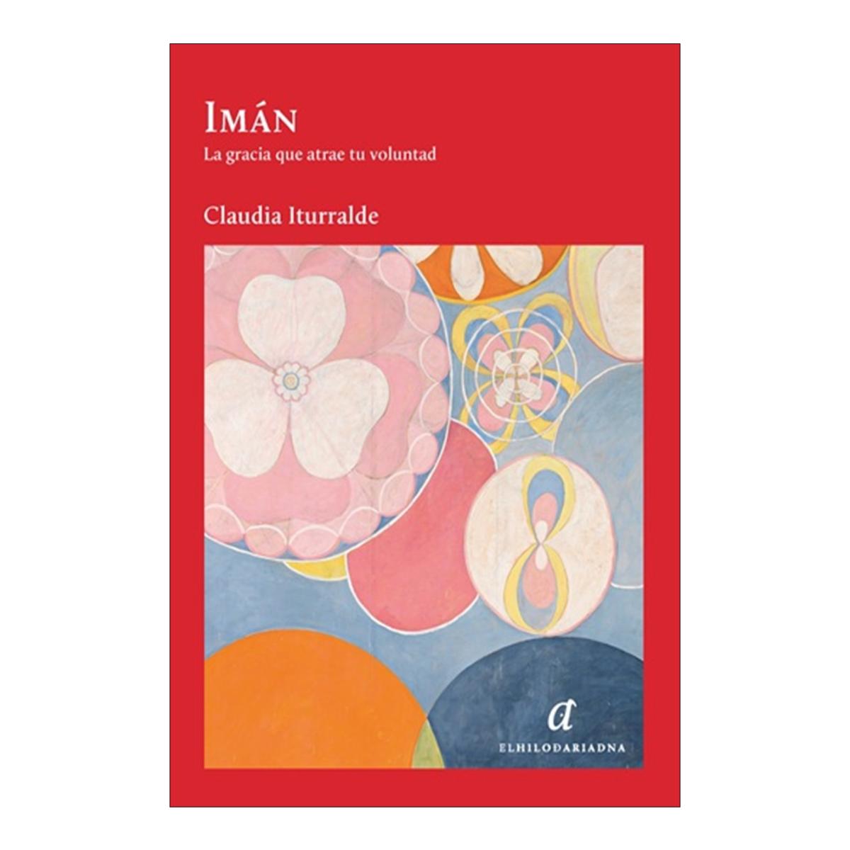 Imagem 0 de Imán: La gracia que atrae tu voluntad