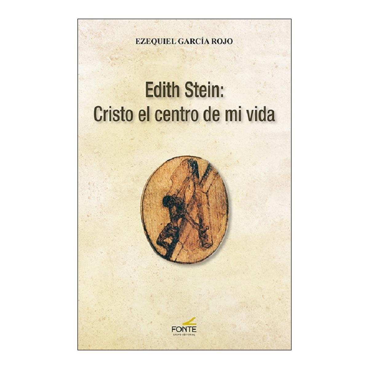Edith stein: cristo el centro de mi vida 1