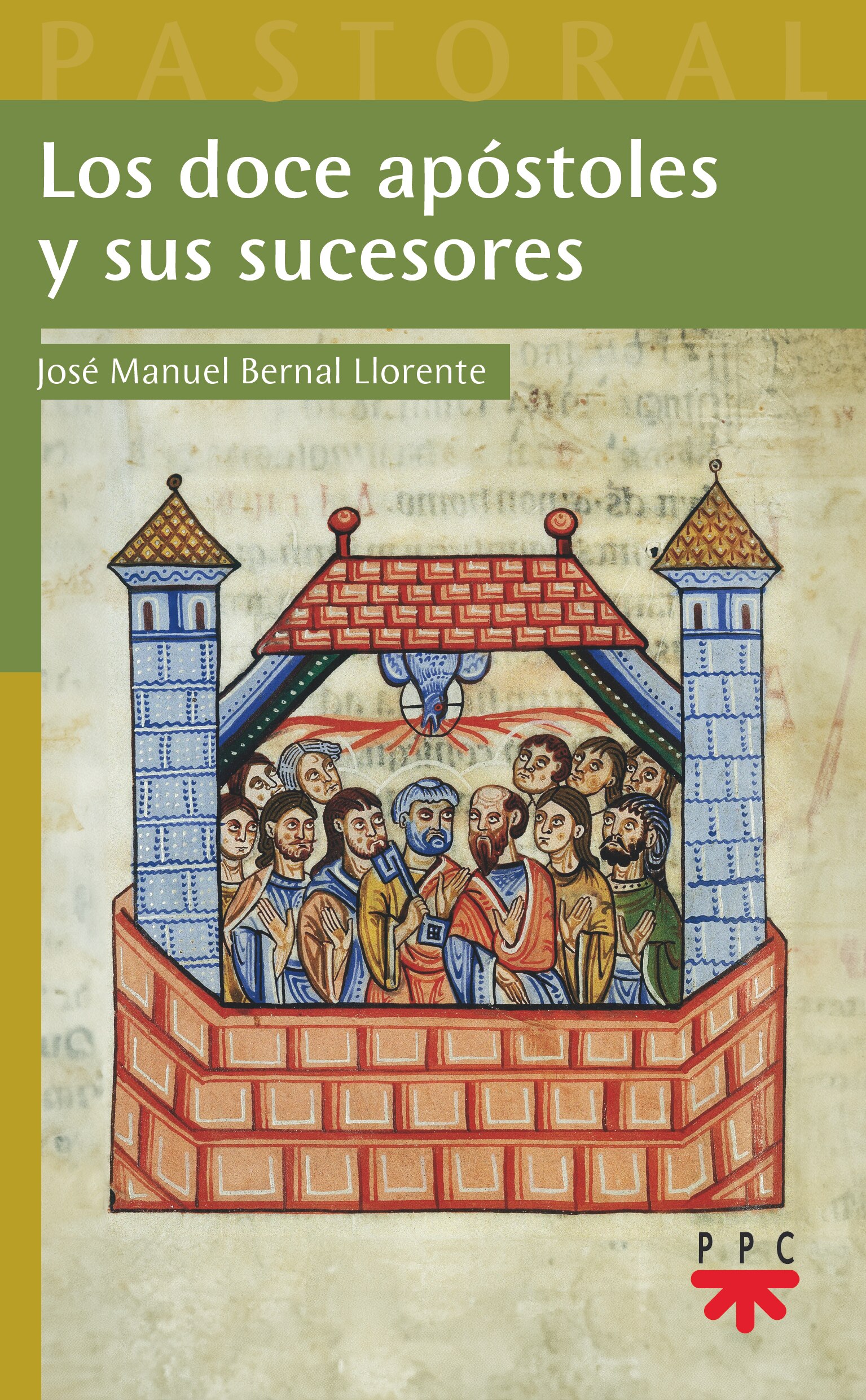 LOS DOCE APÓSTOLES Y SUS SUCESORES  (Capa Mole) 2