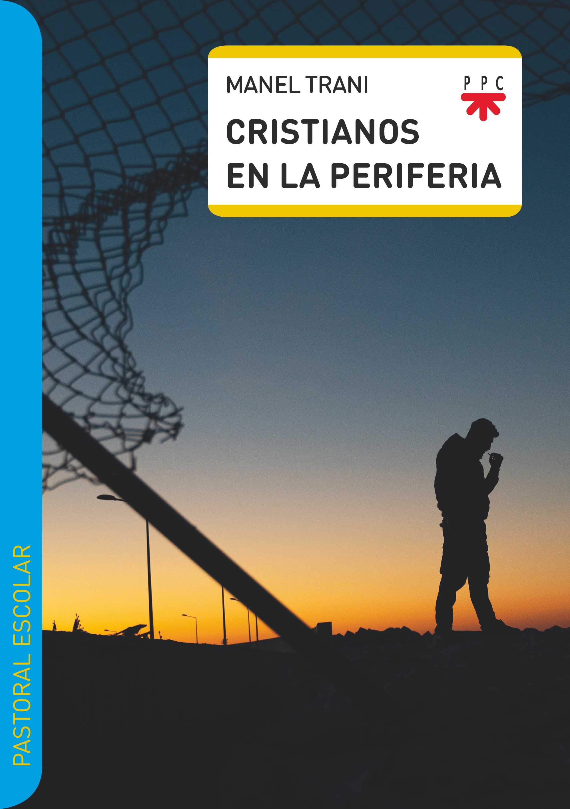 CRISTIANOS EN LA PERIFERIA  (Capa Mole) 2
