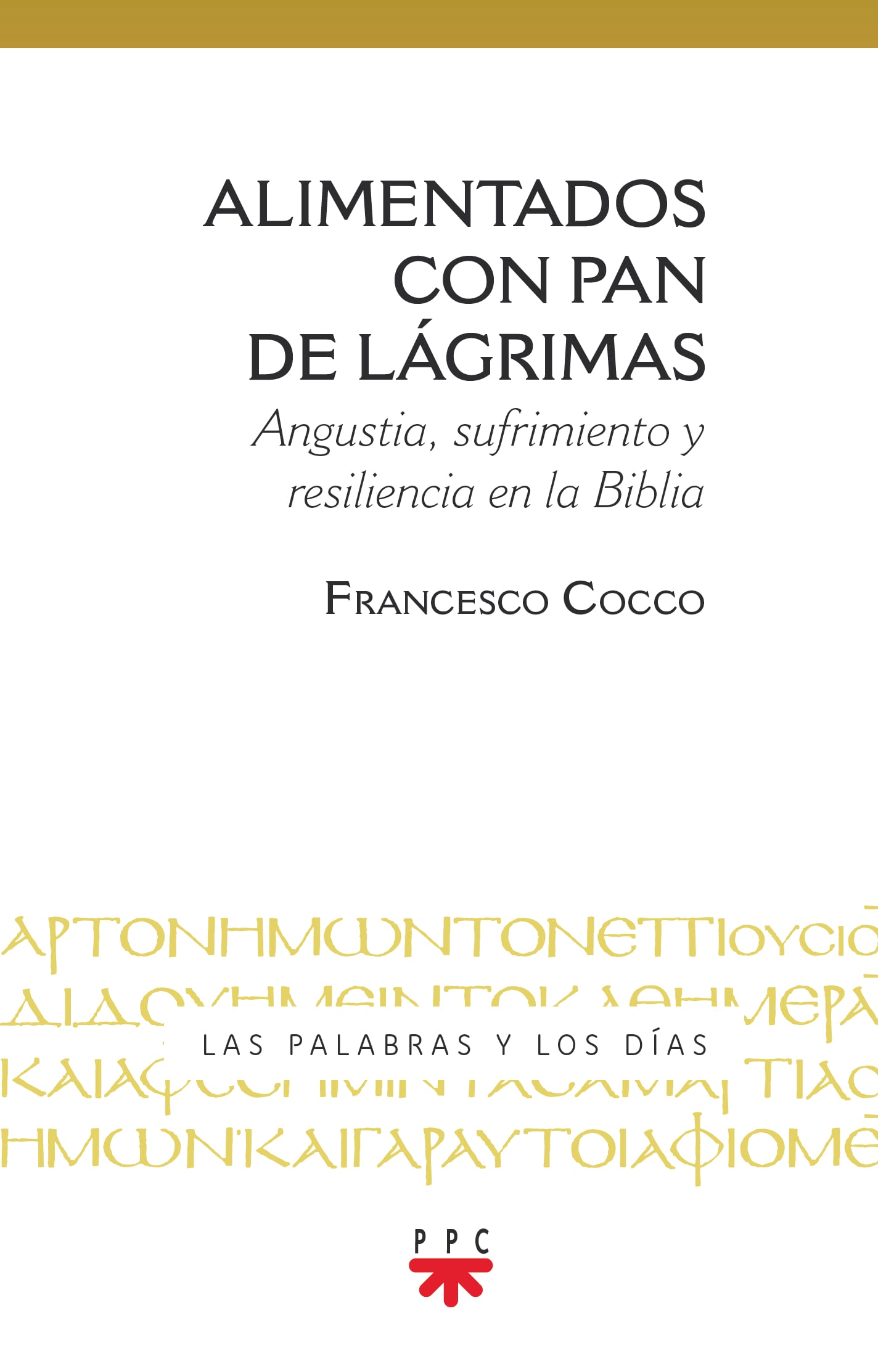 Imagem 0 de ALIMENTADOS CON PAN DE LÁGRIMAS (Capa Mole)