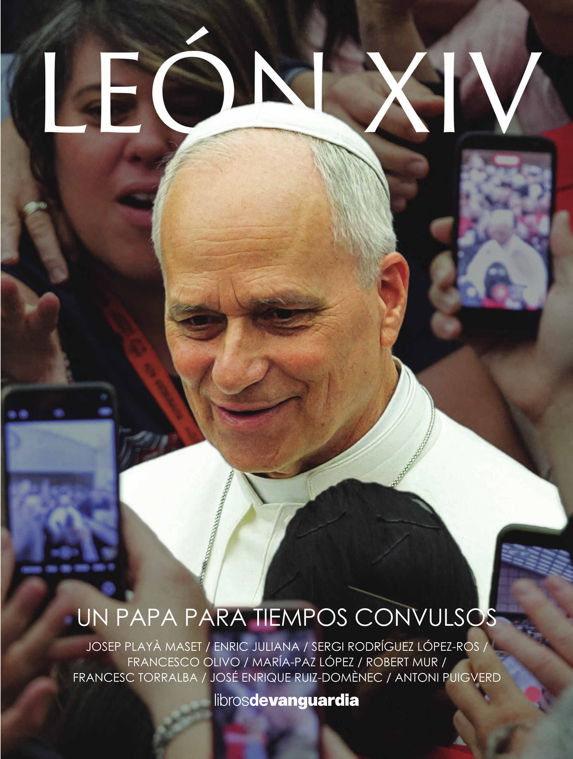 Imagem 0 de LEÓN XIV, UN PAPA PARA TIEMPOS CONVULSOS  (Capa Mole con Lapelas)