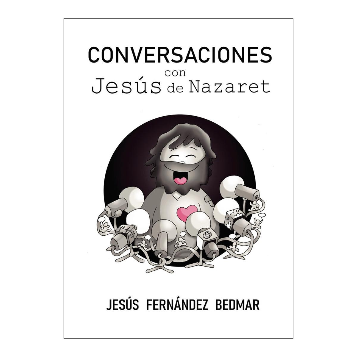 Conversaciones con jesus de nazaret