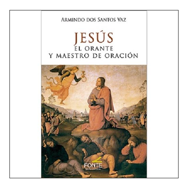 Imagen 0 de Jesus. el orante y maestro de oracion