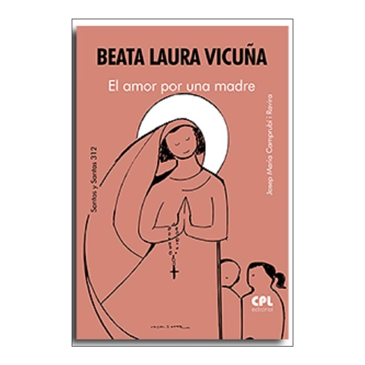 Imagen 0 de Beata laura vicuna. el amor por una madr
