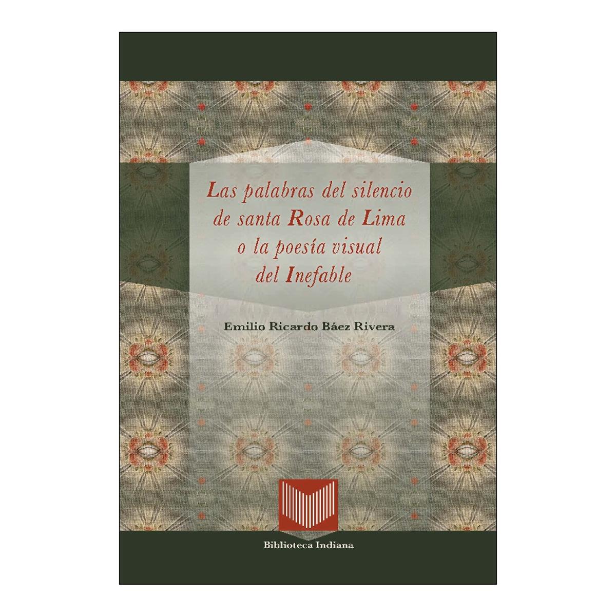 Las palabras del silencio de santa rosa