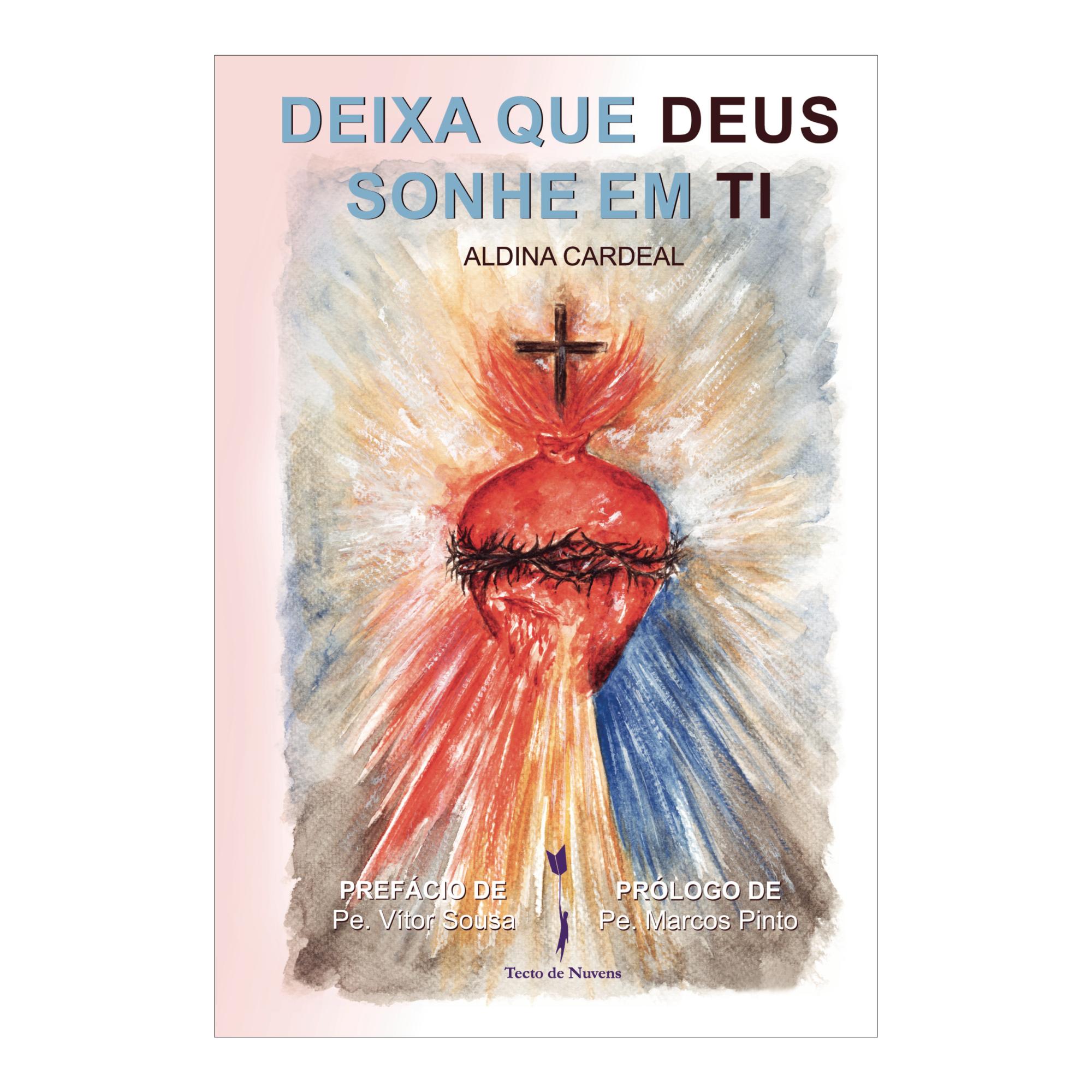 Deixa que deus sonhe em ti