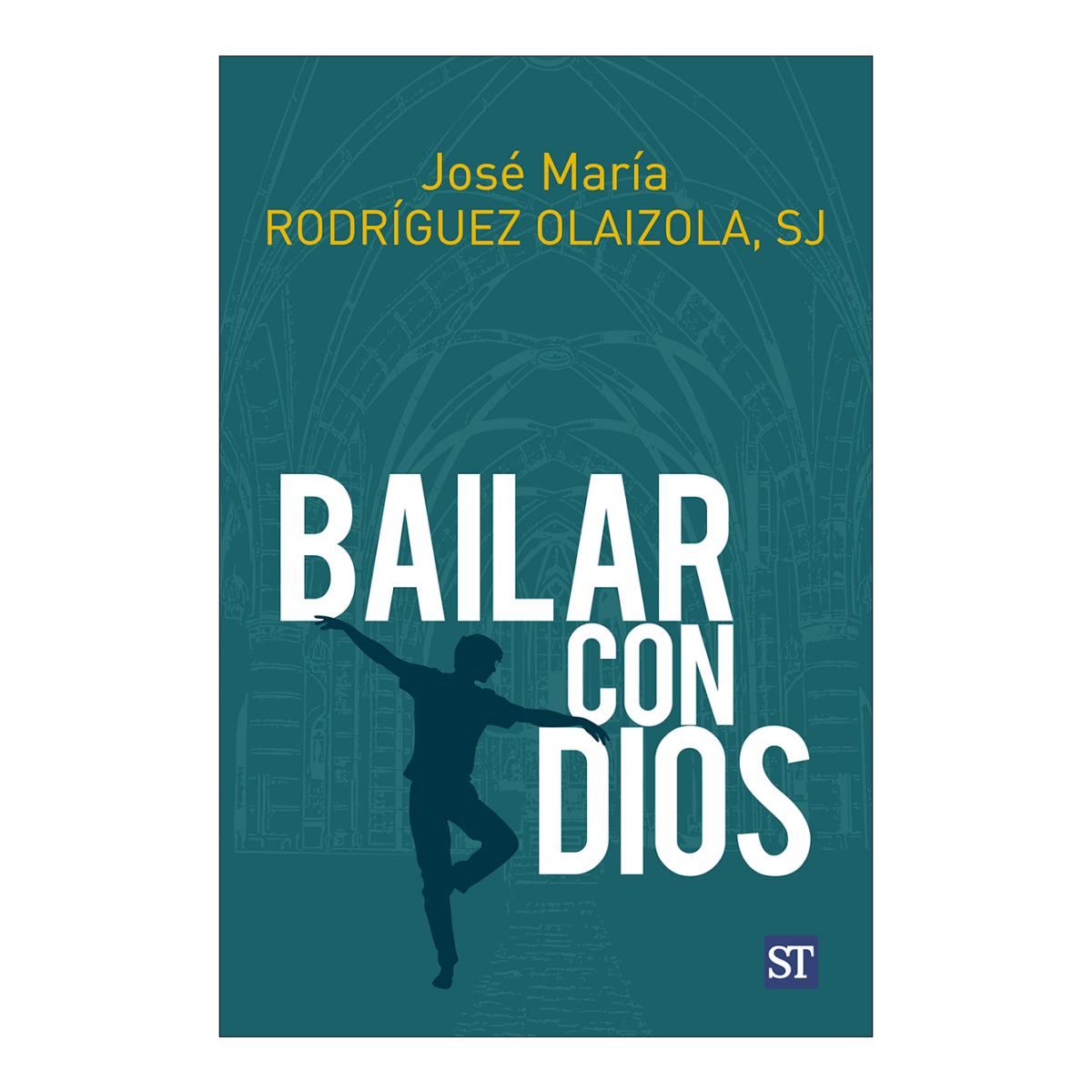 Bailar con dios