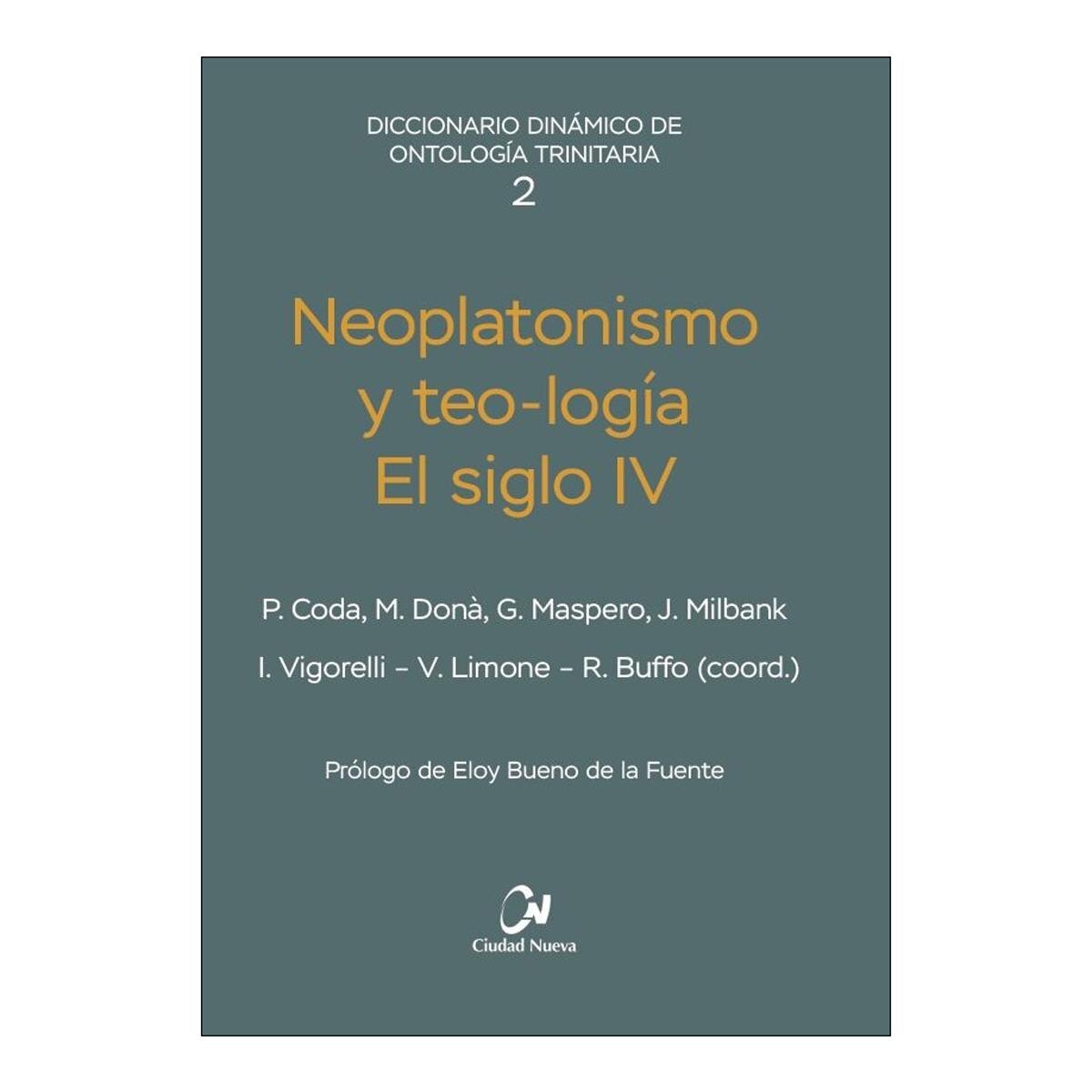 Imagen 0 de Neoplatonismo y teo-logía. El siglo IV (Tapa blanda)