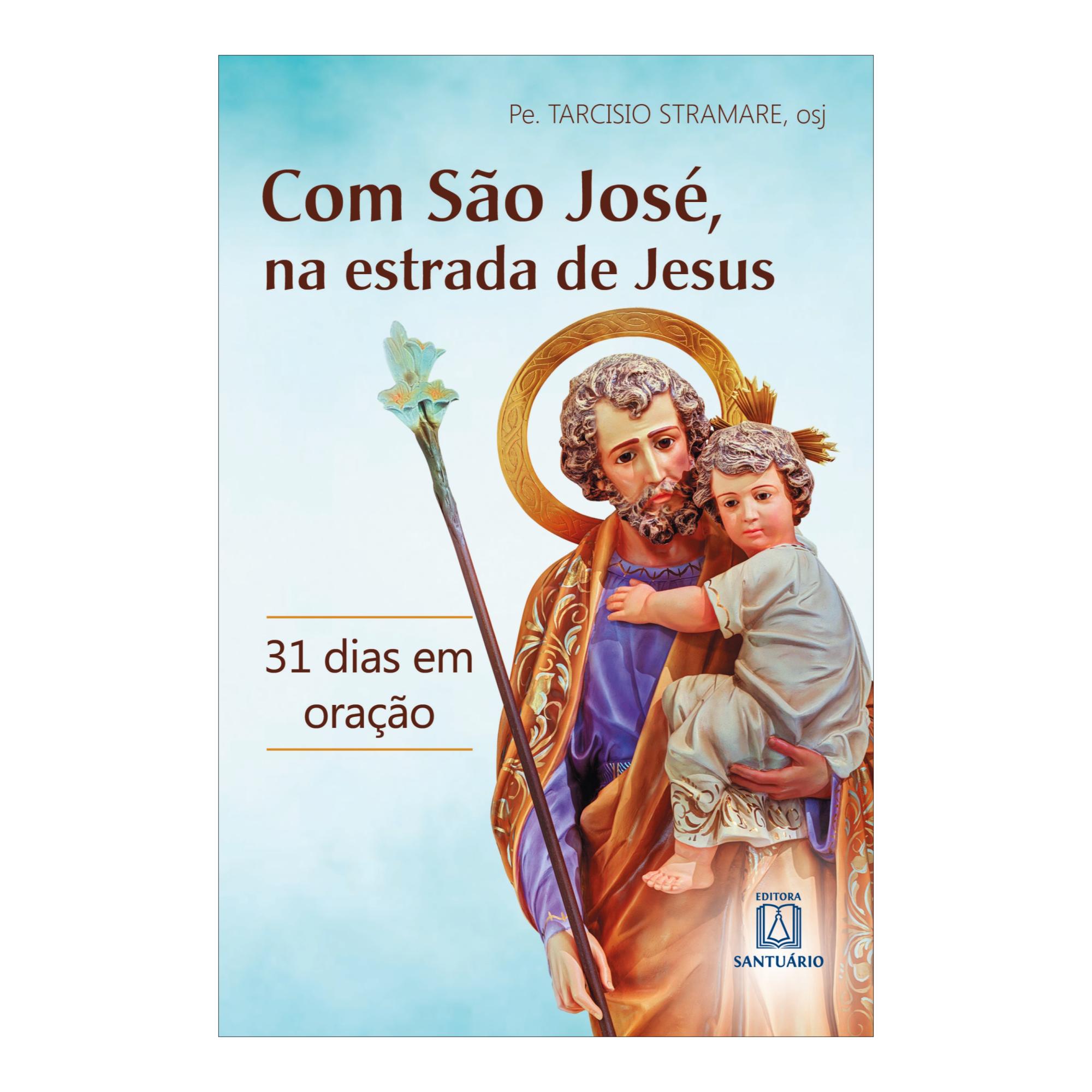 Com São José, na estrada de Jesus