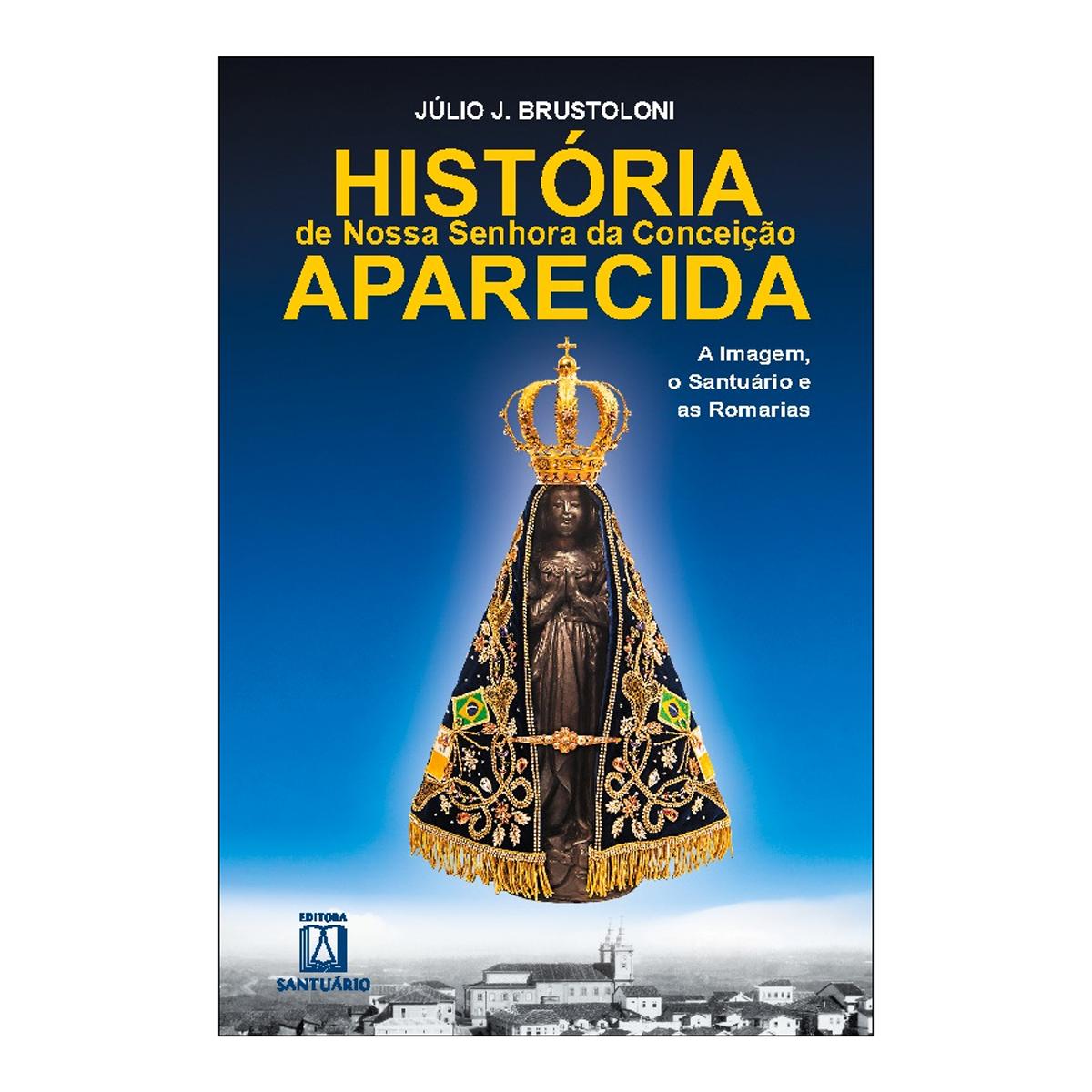 História de Nossa Senhora da Conceição Aparecida