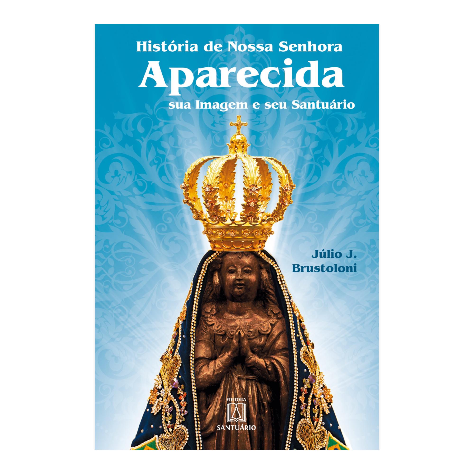 História de Nossa Senhora Aparecida