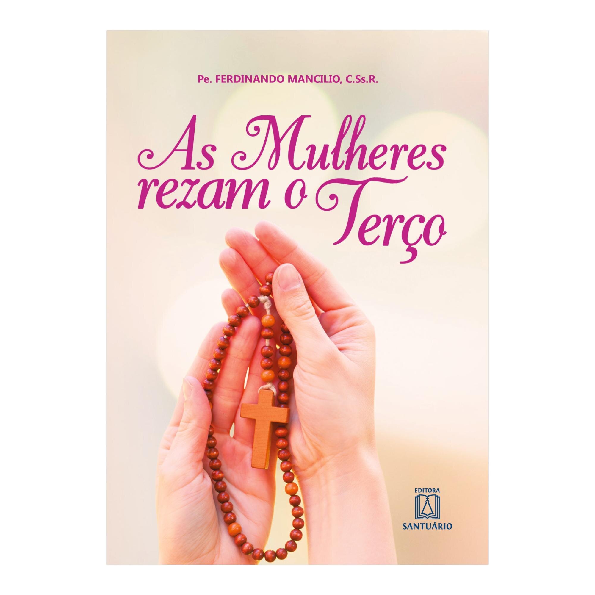 As mulheres rezam o Terço
