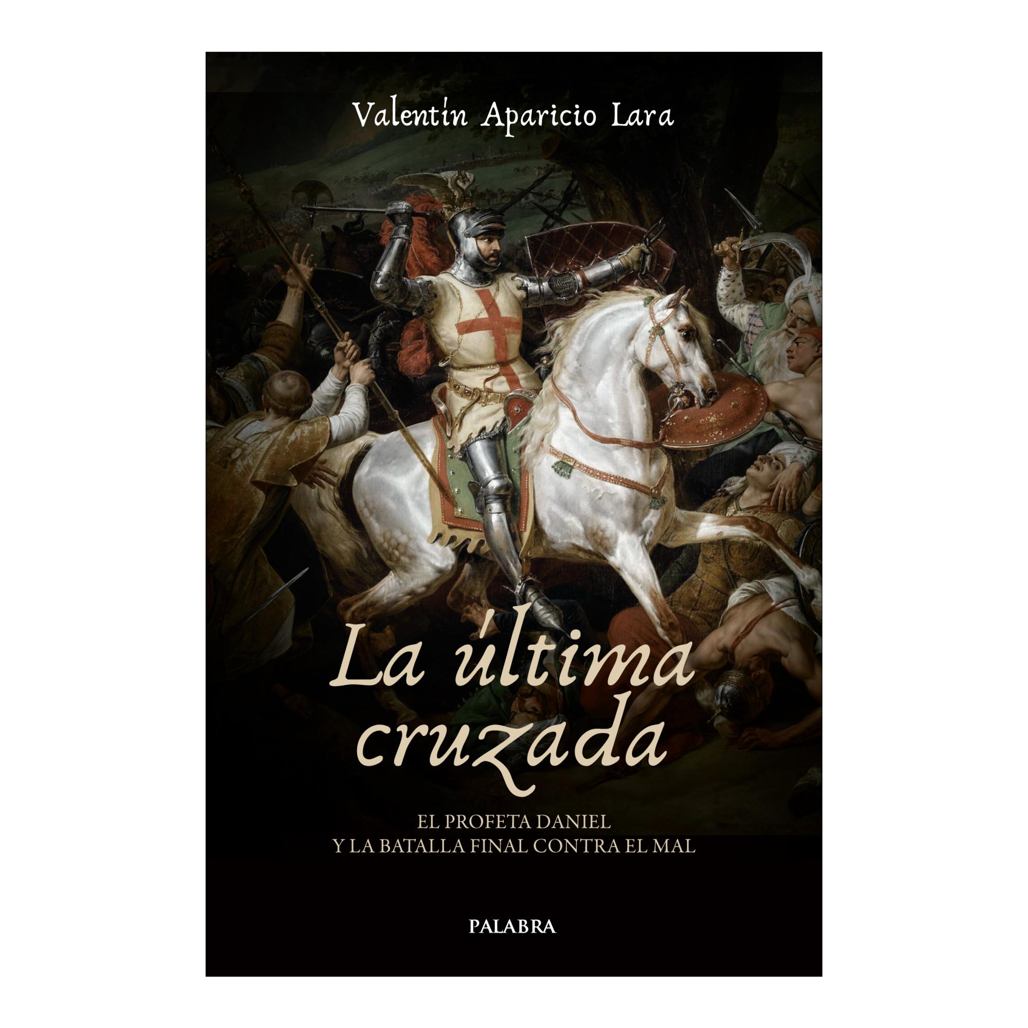 Imagen 0 de LA ÚLTIMA CRUZADA (Tapa blanda con solapas)