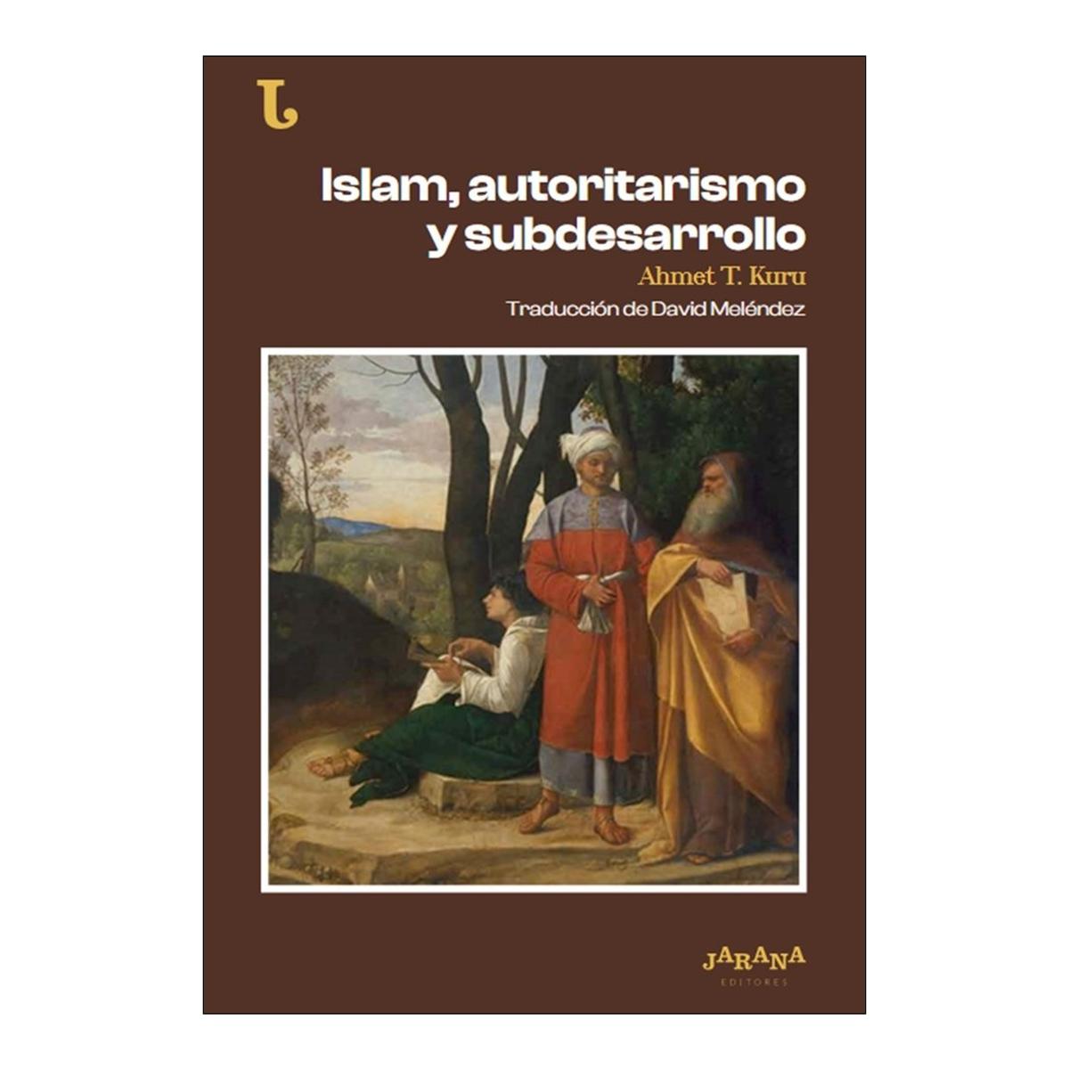Imagen 1 de Islam, autoritarismo y subdesarrollo (Tapa dura)