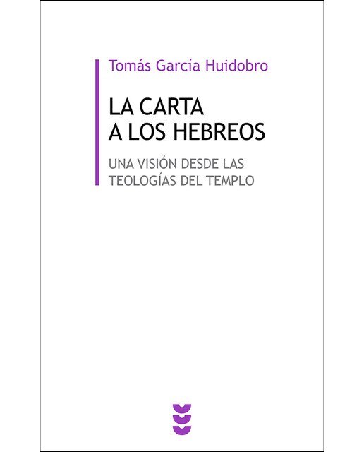 Imagen 0 de La carta a los hebreos: Una visión desde las teologías del templo (Tapa blanda)