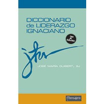 Diccionario de liderazgo ignaciano(Tapa blanda) 1
