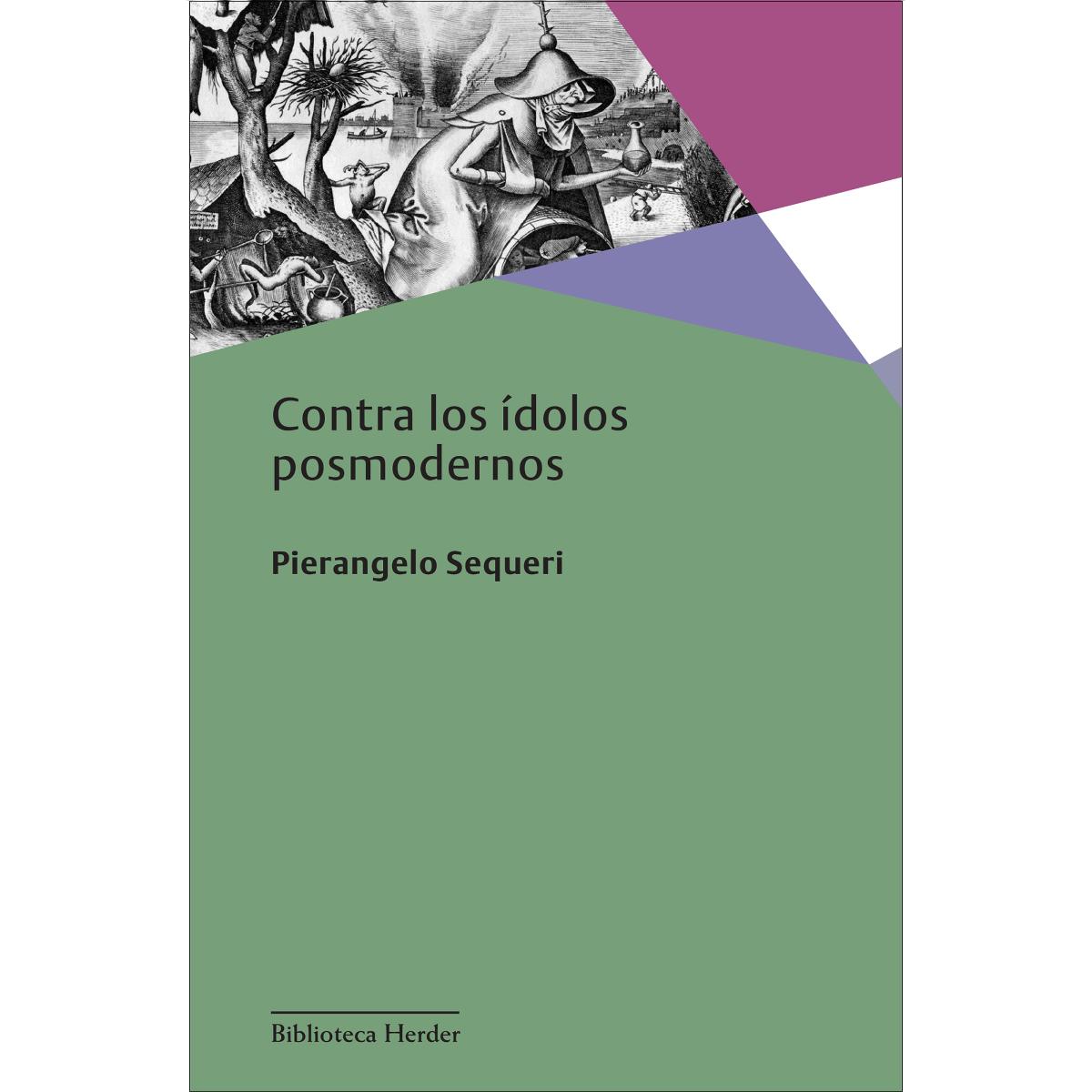 Contra los ídolos posmodernos (Capa mole com abas) 1