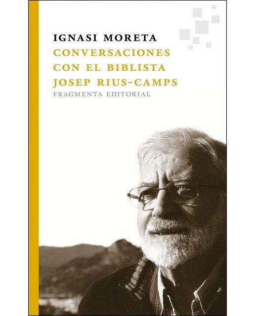Imagen 0 de Conversaciones con el biblista Josep Rius-Camps