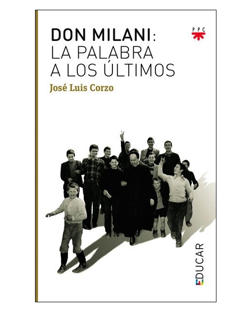 Don Milani: la palabra a los últimos (Capa mole) 1