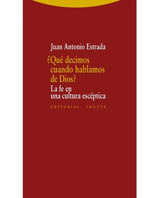 ¿Qué decimos cuando hablamos de Dios?: La fe en la cultura escéptica (Capa mole) 1