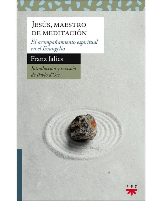 Imagen 0 de Jesús, maestro de meditación: El acompañamiento espiritual en el evangelio (Tapa blanda)