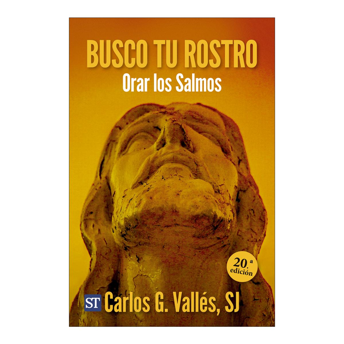 Busco tu rostro: Orar los salmos(Tapa blanda) 1