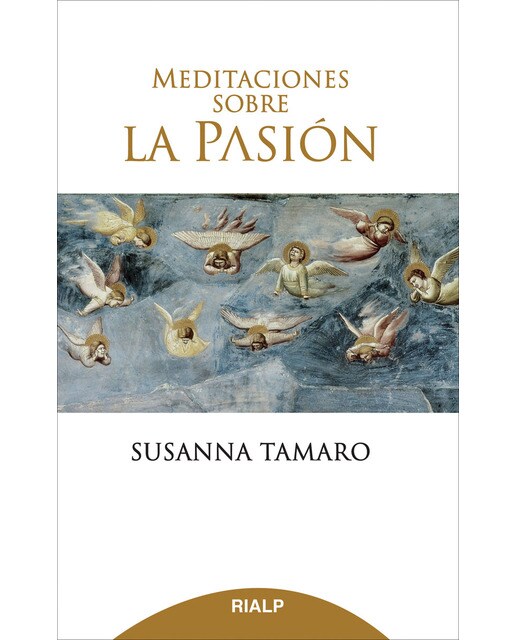 Imagen 0 de Meditaciones sobre la Pasión (Tapa dura)
