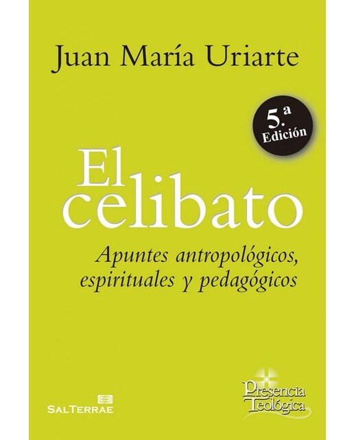 El celibato: Apuntes antropológicos espirituales y pedagógicos (Capa mole) 1