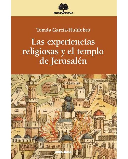 Las experiencias religiosas y el templo de Jerusalén (Capa mole) 1