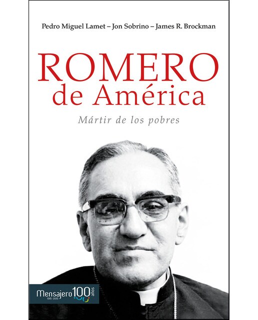 Romero de américa: Martir de los pobres