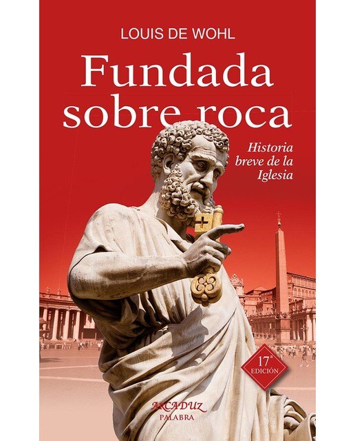Imagem 0 de Fundada sobre roca: Historia breve de la Iglesia (Capa mole com abas)