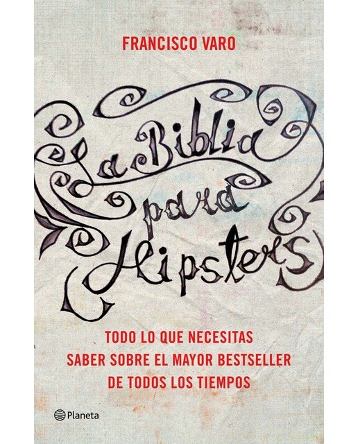 La Biblia para hipsters: Las claves para entender el mayor bestseller de todos los tiempos (Capa mole com abas) 1