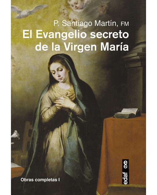 El Evangelio Secreto De La Virgen María 1