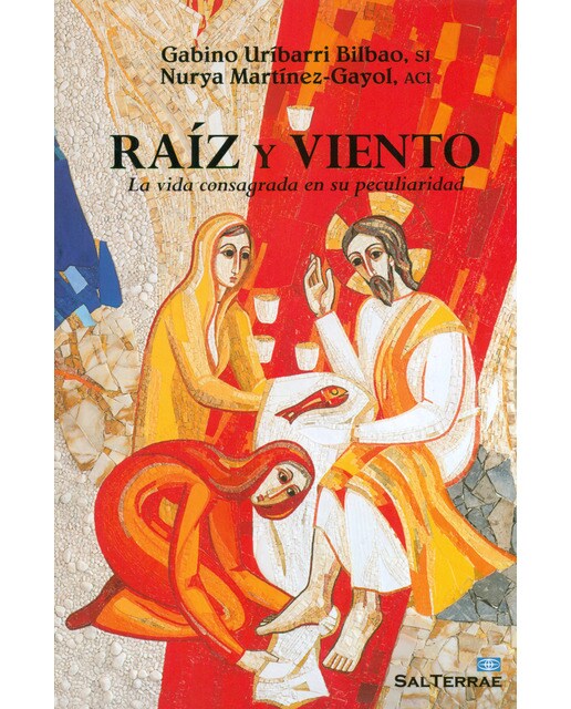 Raíz y viento: La vida consagrada en su peculiaridad(Tapa blanda) 1