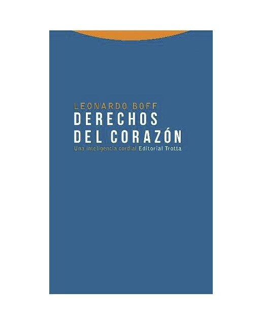 Derechos del corazón: Una inteligencia cordial(Tapa blanda) 1